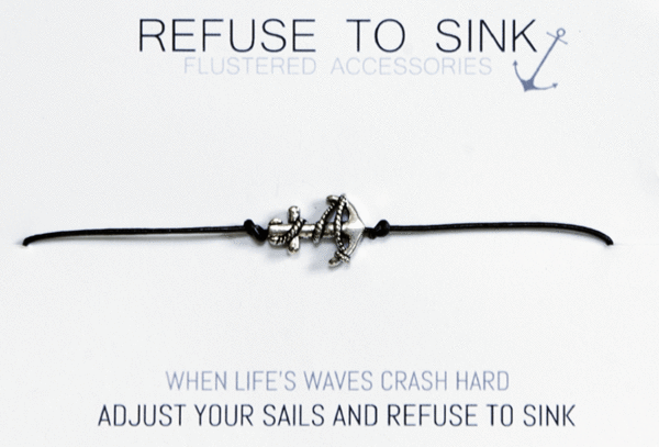 Refuse to Sink Bracelet